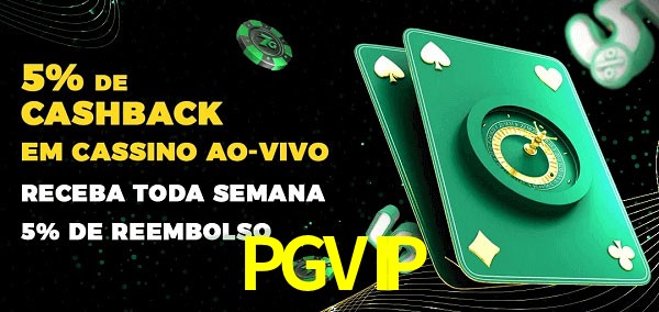 Promoções do cassino ao Vivo PGVIP